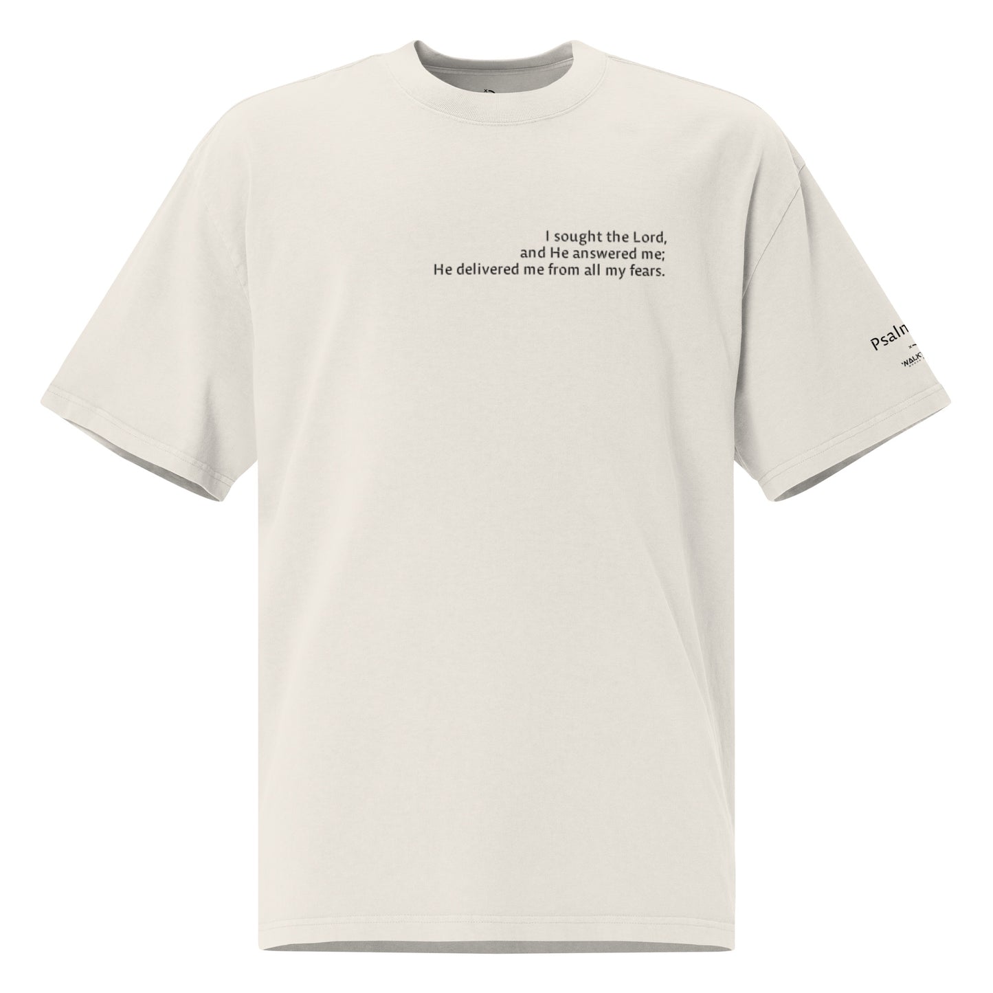 White oversized Christian t-shirt with Psalm 34:4 printed on front and verse reference on left sleeve