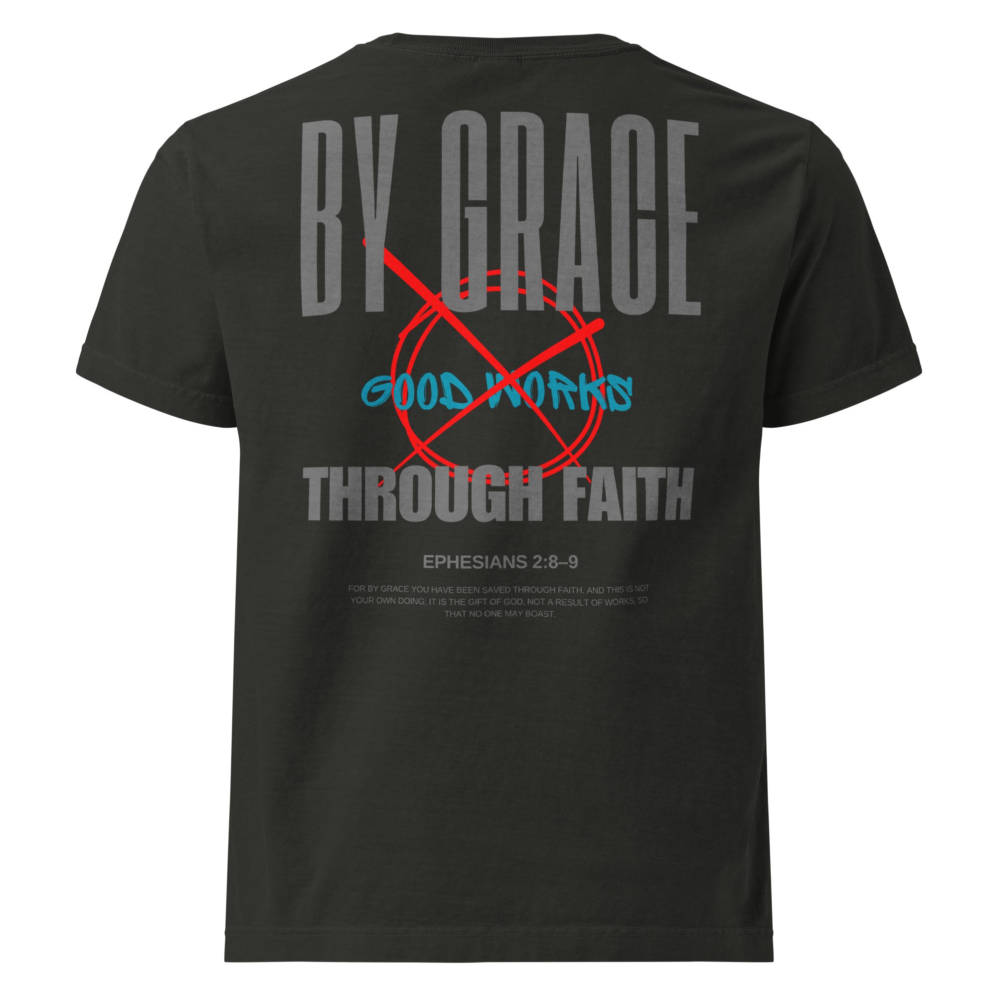 Ephesians 2 t-shirt By Grace Through Faith Unisex Black