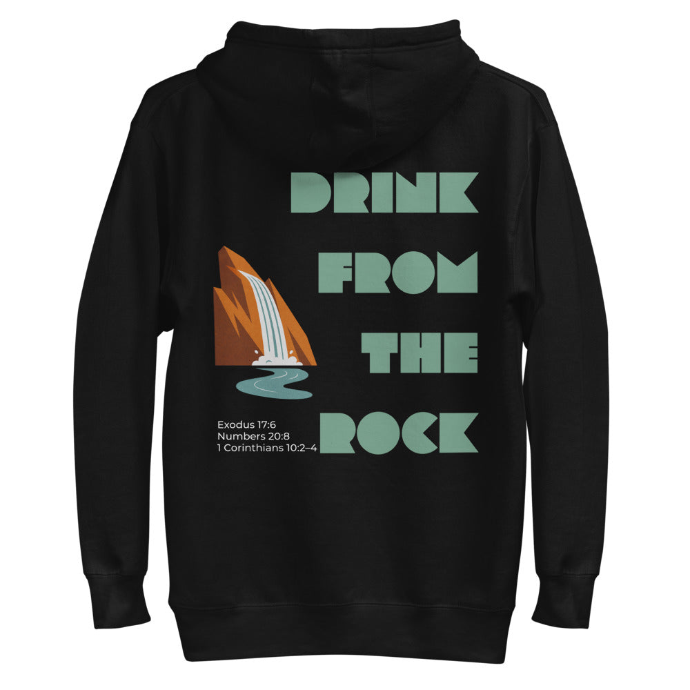 Drink from the Rock Snug Hoodie