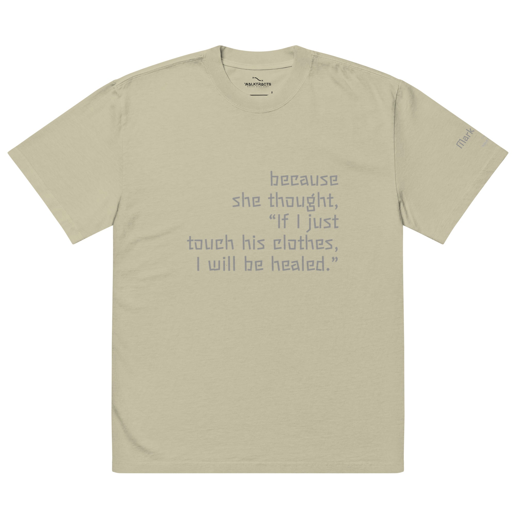 Green oversized Christian t-shirt with Mark 5:28  printed on front and verse reference on left sleeve