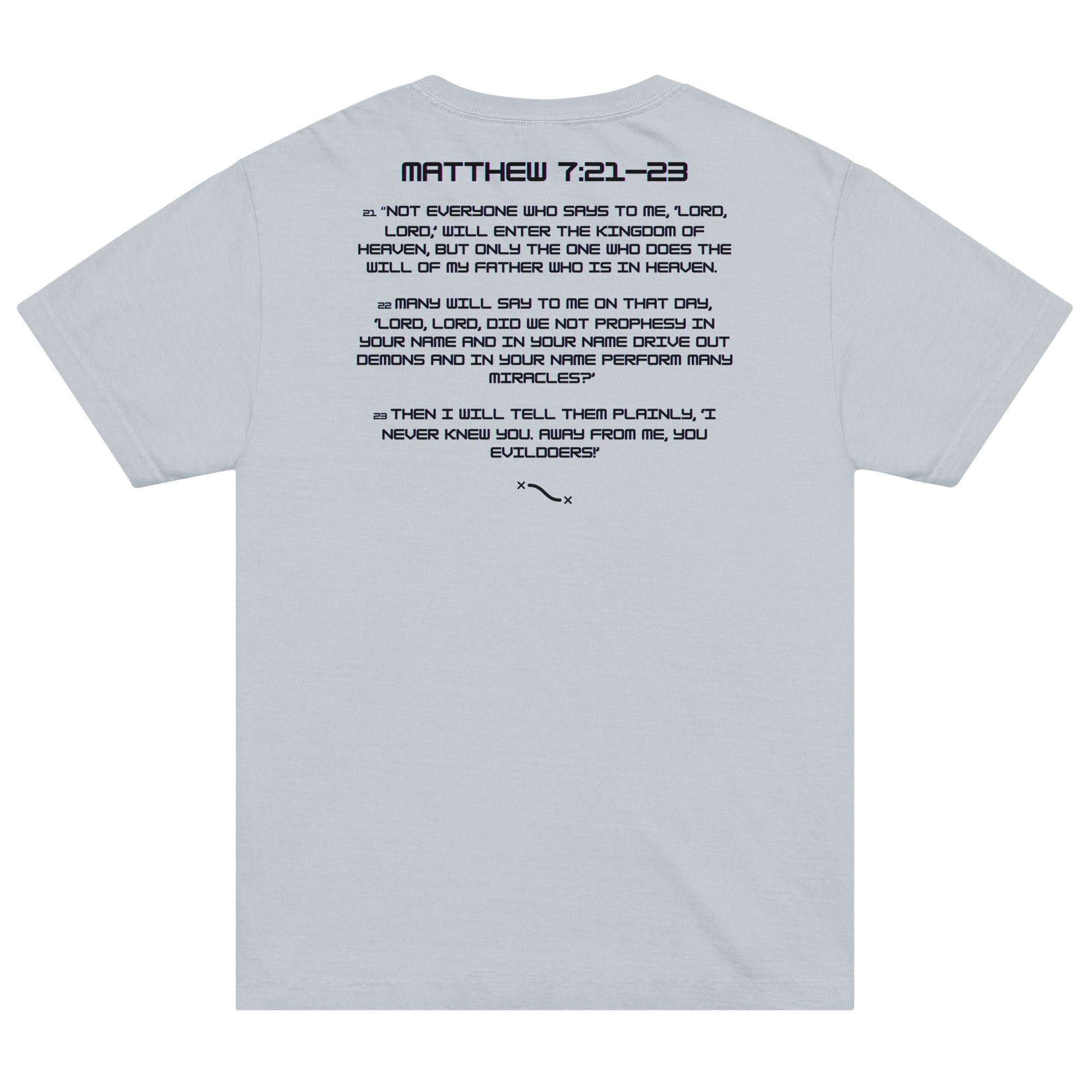 Matthew 7:21–23 T-shirt Back