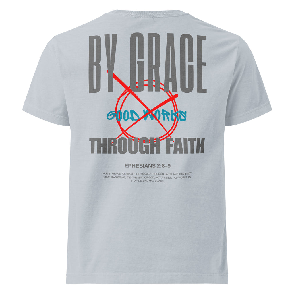 Ephesians 2 t-shirt By Grace Through Faith Not Good Works Unisex Light Washed Denim 