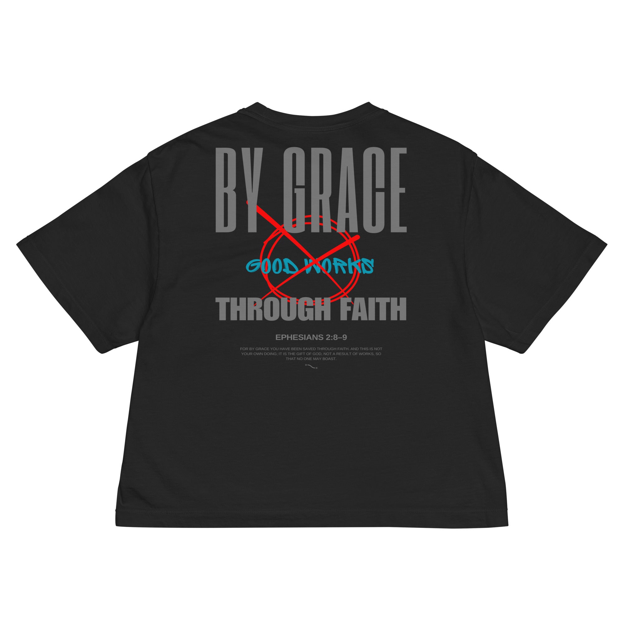 Ephesians 2 T-shirt By Grace Through Faith Women Black Back Flat