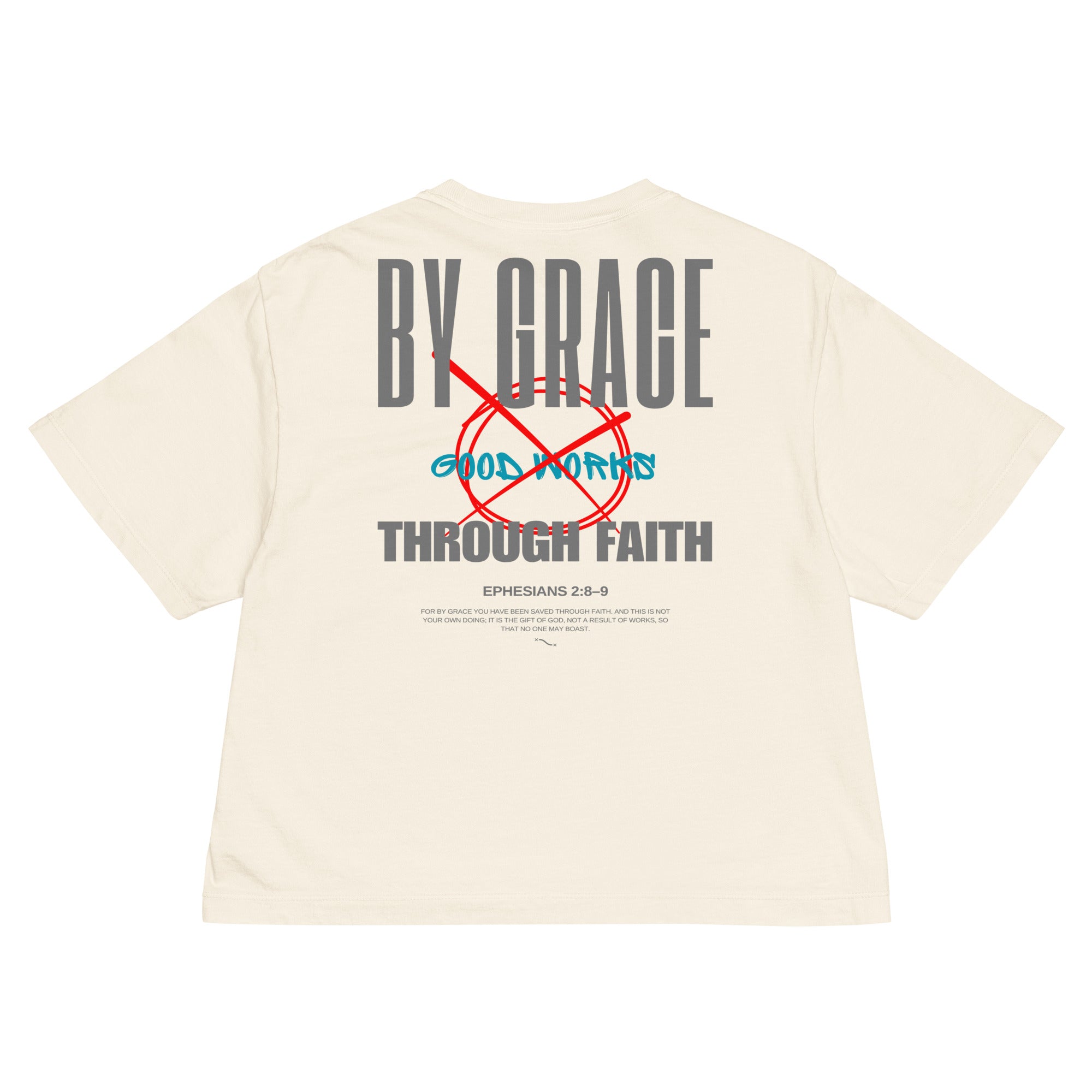 Ephesians 2 T-shirt By Grace Through Faith Women Ivory Back