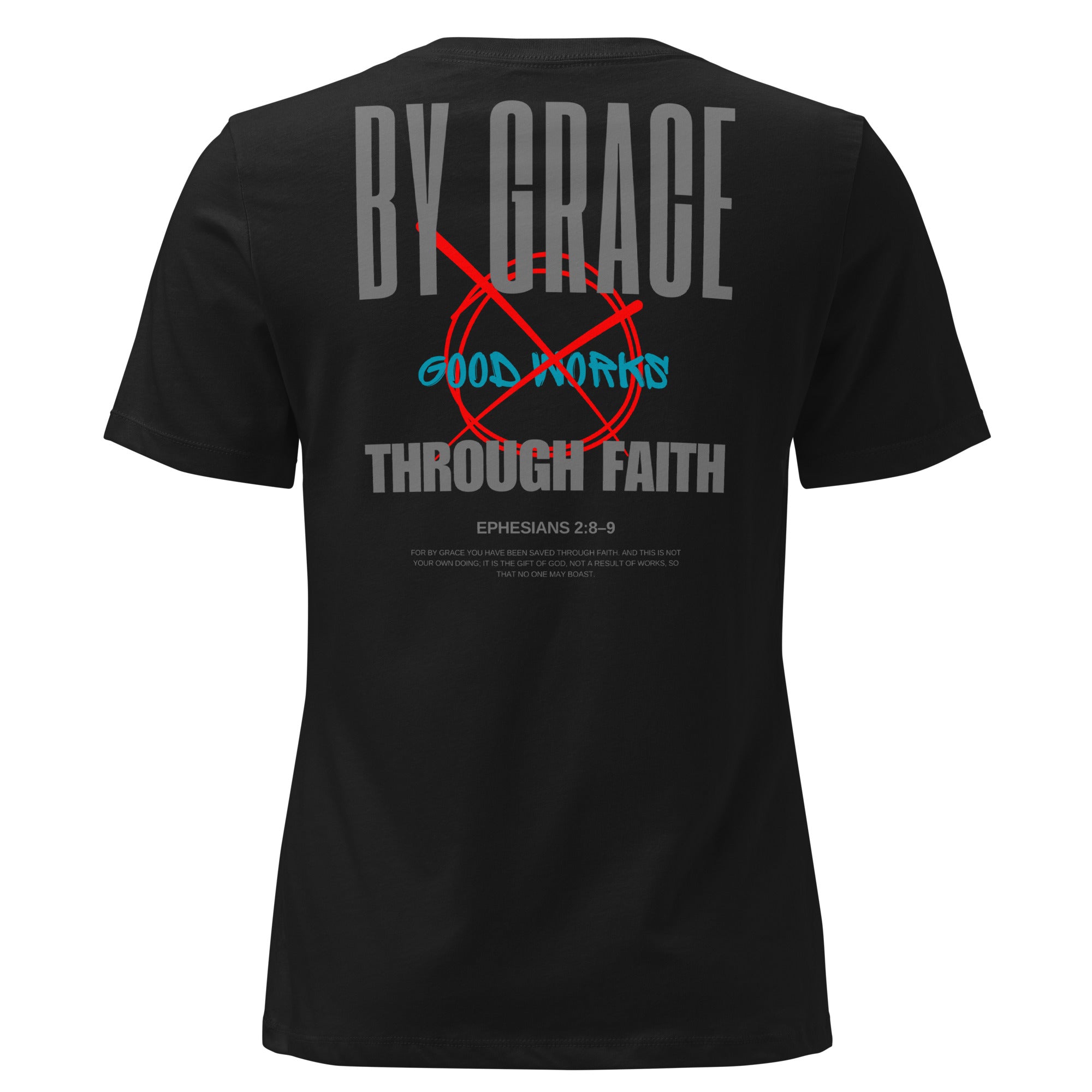 Ephesians 2 By Grace Through Faith women's t-shirt relaxed fit Black 