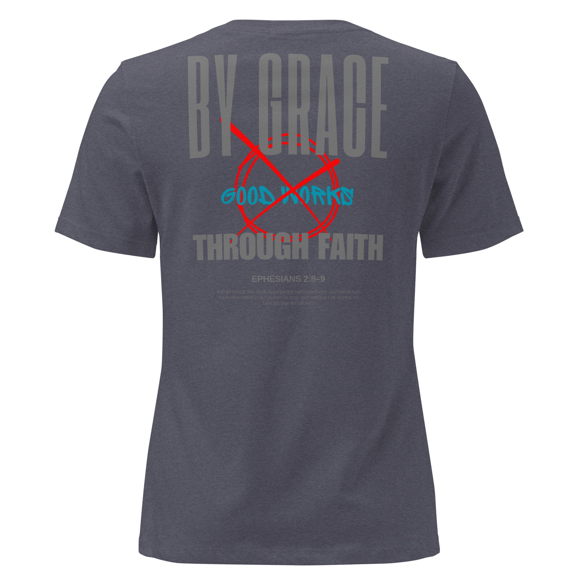 Ephesians 2 By Grace Through Faith women's t-shirt relaxed fit Heather Navy