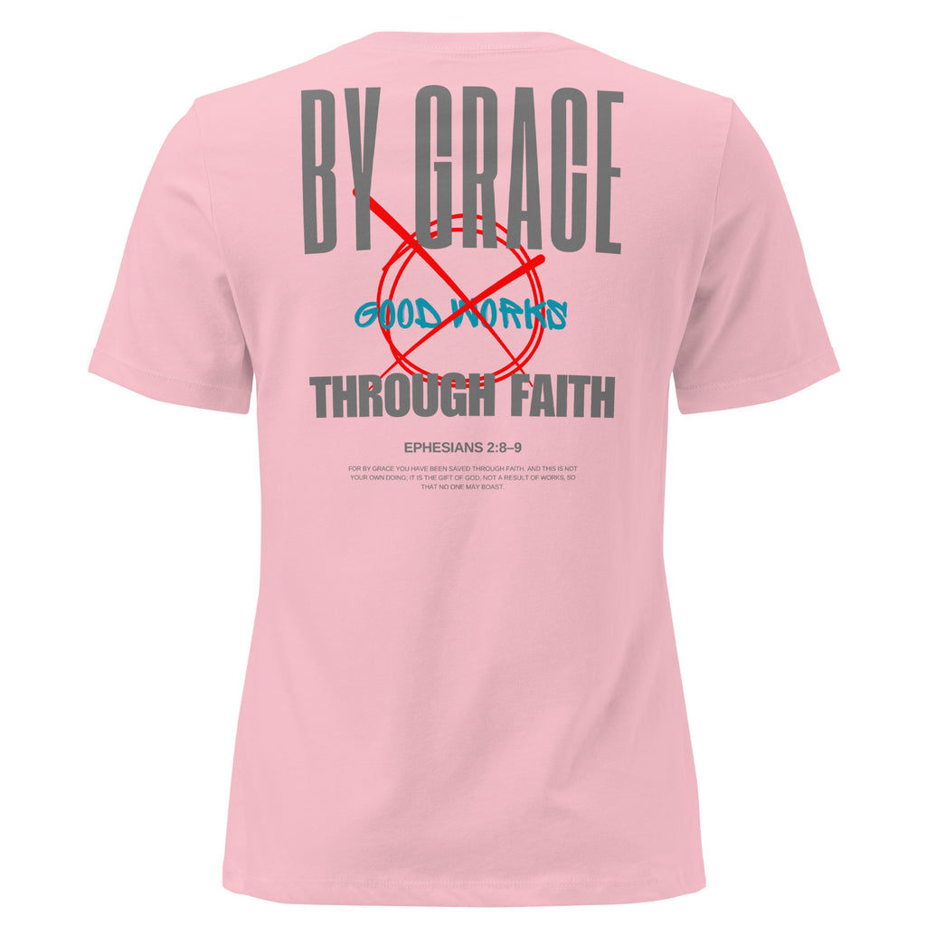 Ephesians 2 By Grace Through Faith women's t-shirt relaxed fit Pink